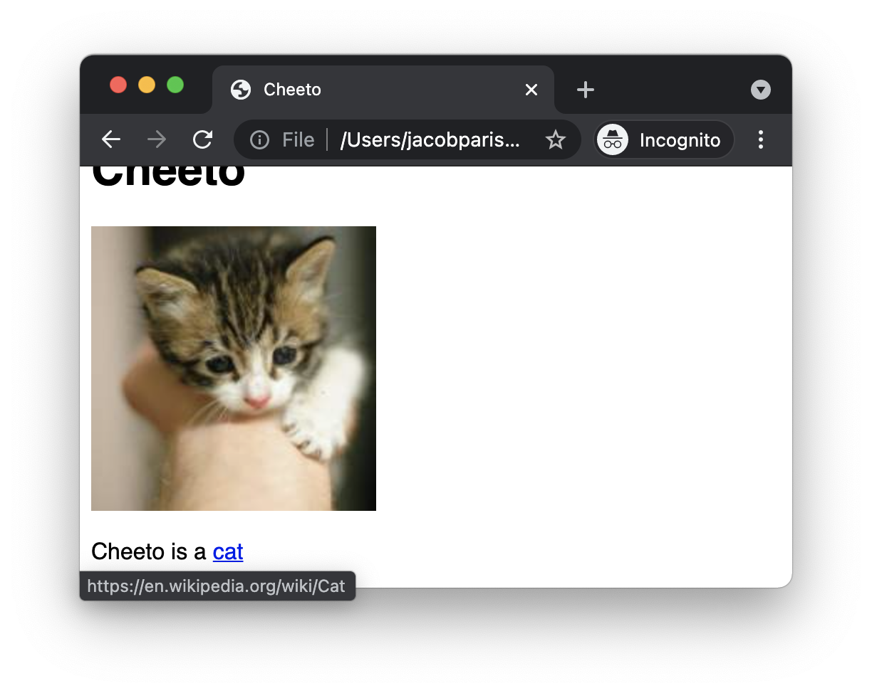 Screenshot of website rendering above code, where text "Cheeto is a cat" has the word "cat" underlined and blue, while a tooltip suggests it's a link to the Wikipedia entry for Cat
